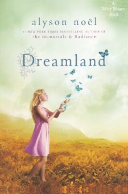 Dreamland: A Riley Bloom Book 0606236619 Book Cover