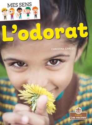 L'Odorat (Smell) [French] 1039605591 Book Cover