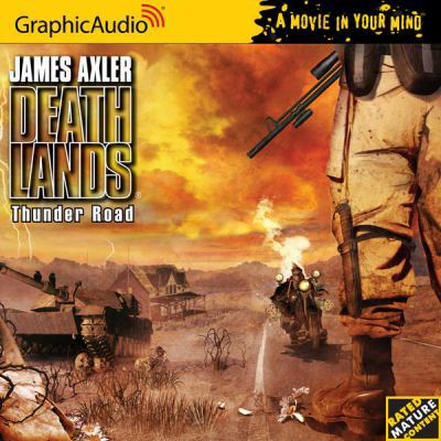 Deathlands 83 - Thunder Road 1599505312 Book Cover