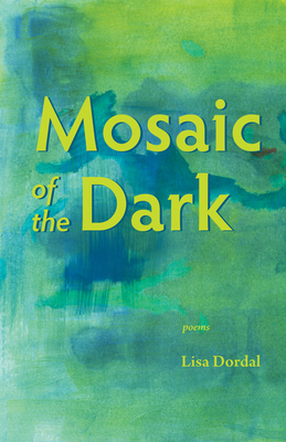 Mosaic of the Dark 1625579861 Book Cover