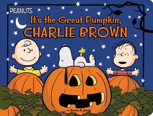 It's the Great Pumpkin, Charlie Brown 1665934956 Book Cover