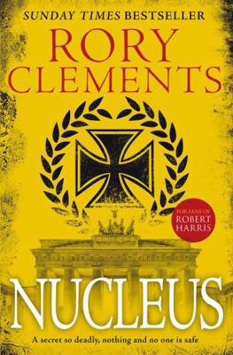 Nucleus: the gripping spy thriller for fans of ... 1785763717 Book Cover