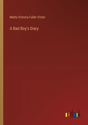 A Bad Boy's Diary 3385104262 Book Cover