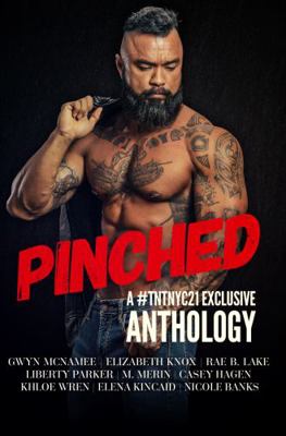 Pinched : A #TNTNYC21 Anthology