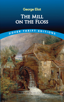 The Mill on the Floss 0486844803 Book Cover