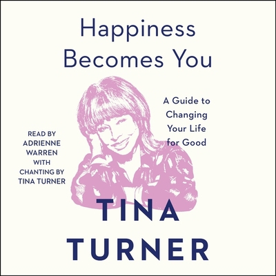 Happiness Becomes You: A Guide to Changing Your... 1797113380 Book Cover