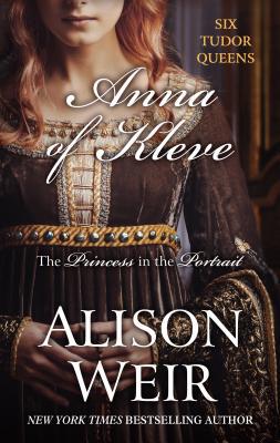 Anna of Kleve: The Princess in the Portrait [Large Print] 1432863142 Book Cover