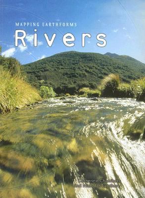 Rivers (Mapping Earthforms) 1403496145 Book Cover