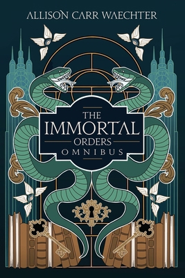 The Immortal Orders Omnibus 1963134176 Book Cover