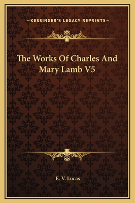 The Works Of Charles And Mary Lamb V5 1169364772 Book Cover
