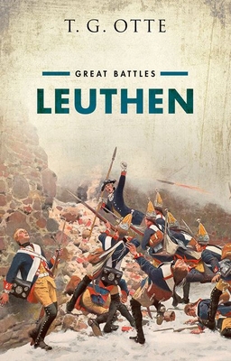 Leuthen: Great Battles 0192870491 Book Cover