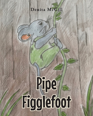 Pipe Figglefoot B0FN1XX9JF Book Cover