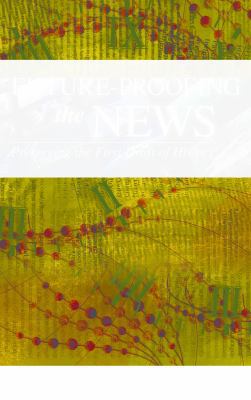 Future-Proofing the News: Preserving the First ... 1538126222 Book Cover