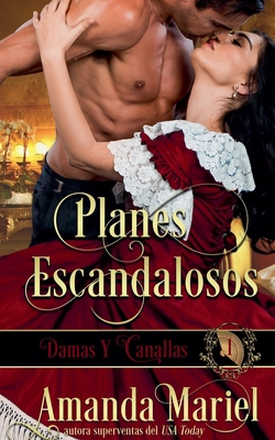 Planes escandalosos [Spanish] B0DRWGJBGC Book Cover