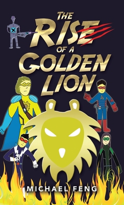 The Rise of a Golden Lion 1543762220 Book Cover