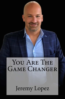 You Are The Game Changer 1725795302 Book Cover