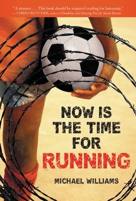 Now Is the Time for Running 0316077887 Book Cover