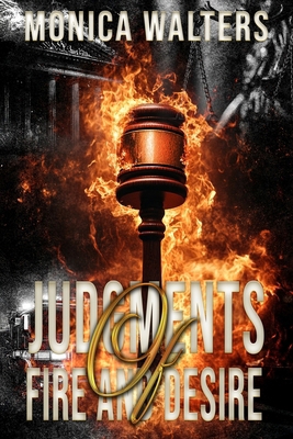 Judgments of Fire and Desire B0DTV4GVQM Book Cover