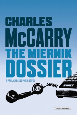 Miernik Dossier: The First Paul Christopher Novel 1585679429 Book Cover