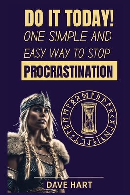DO IT TODAY! One Simple and Easy Way to Stop Pr... B0FKZHTDJY Book Cover