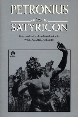 The Satyricon B007CING1S Book Cover