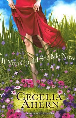 If You Could See Me Now 1401301878 Book Cover
