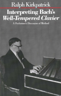 Interpreting Bach's Well-Tempered Clavier 0300038933 Book Cover