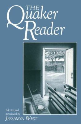 The Quaker Reader 087574916X Book Cover