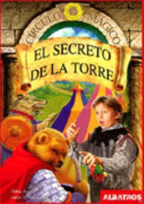 El secreto de la torre/ The Secret of the Towar... [Spanish] 9502409868 Book Cover
