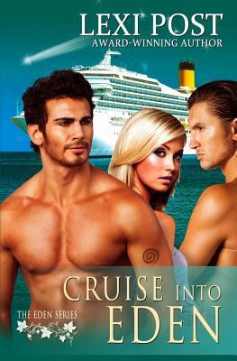 Cruise Into Eden 0990694119 Book Cover