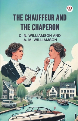 The Chauffeur and the Chaperon 9369429670 Book Cover