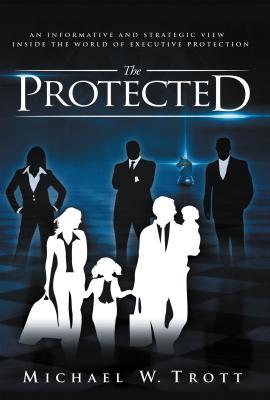 The Protected 1480870986 Book Cover