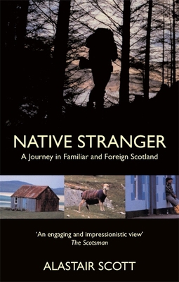 Native Stranger: A Journey in Familiar and Fore... 0751553182 Book Cover