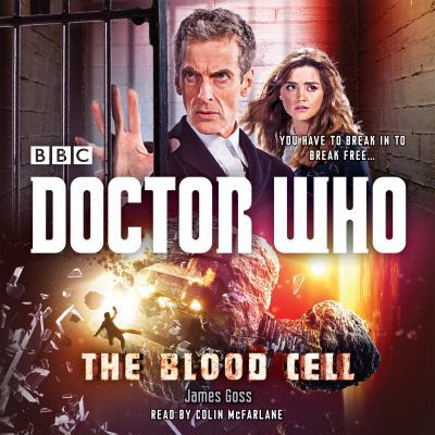 Doctor Who: The Blood Cell: A 12th Doctor Novel 1910281735 Book Cover