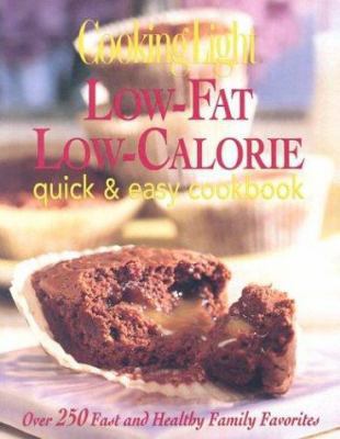 Cooking Light Low-Fat, Low-Calorie Quick & Easy... 0848727096 Book Cover