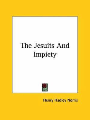 The Jesuits And Impiety 1425300723 Book Cover