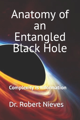 Anatomy of an Entangled Black Hole: Complexity ... B0BT6VLKBB Book Cover