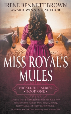 Miss Royal's Mules: A Classic Historical Wester... 1639777865 Book Cover