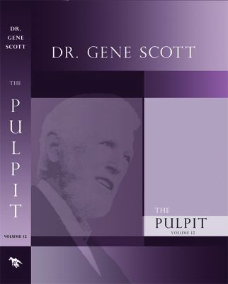 Dr. Gene Scott Pulpit Volume 12