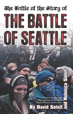 The Battle of the Story of the Battle of Seattle 1904859631 Book Cover