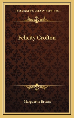 Felicity Crofton 1163664529 Book Cover