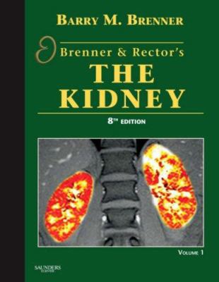 Brenner and Rector's the Kidney: 2-Volume Set 1416031057 Book Cover