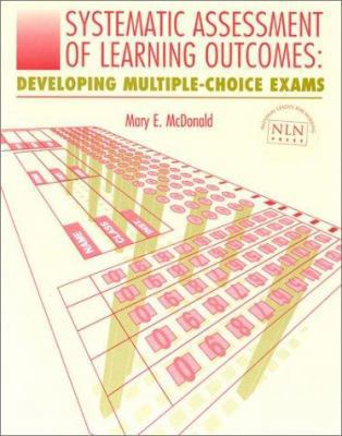 Systematic Assessment of Learning Outcomes: Dev... 0763711748 Book Cover