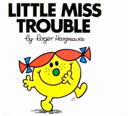 Little Miss Trouble 0613944925 Book Cover