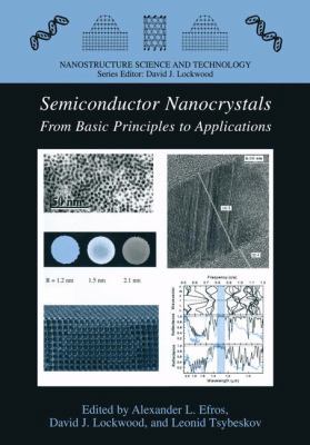 Semiconductor Nanocrystals: From Basic Principl... 1441934022 Book Cover