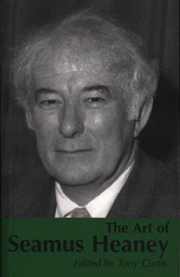 The Art of Seamus Heaney 1854112562 Book Cover