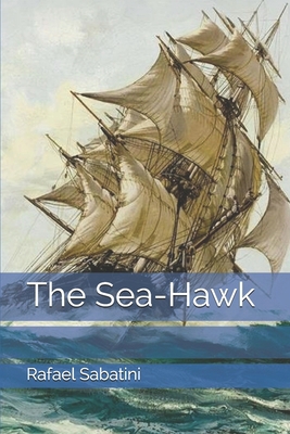 The Sea-Hawk 169275808X Book Cover