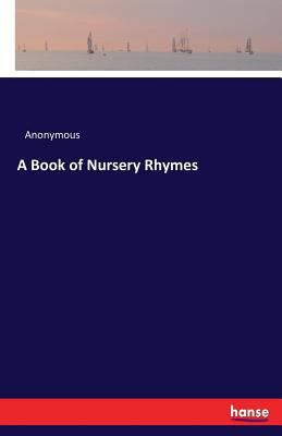 A Book of Nursery Rhymes 3337259820 Book Cover