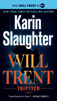 Triptych: A Will Trent Novel 0804180288 Book Cover