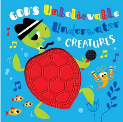 God’s Unbelievable Underwater Creatures 178893251X Book Cover